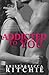 Addicted to You (Addicted, #1)