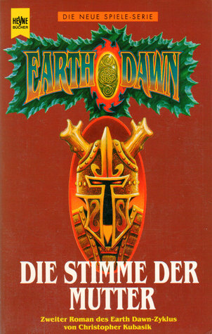 Die Stimme der Mutter (Earth Dawn, #2)