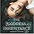 The Goddess Inheritance