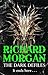 The Dark Defiles by Richard K. Morgan