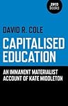 Capitalised Education: An Immanent Materialist Account of Kate Middleton