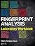 Fingerprint Analysis Laboratory Workbook (Volume 1)