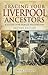Tracing Your Liverpool Ancestors by Mike Royden