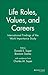 Life Roles, Values, and Careers: International Findings of the Work Importance Study (JOSSEY BASS SOCIAL AND BEHAVIORAL SCIENCE SERIES)