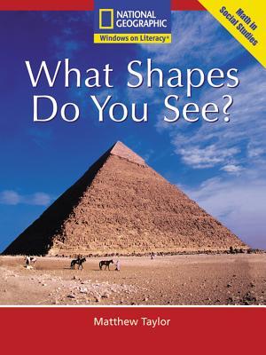 What Shapes Do You See? (Windows on Literacy, Emergent: Math in Social Studies)
