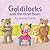 Goldilocks and The Three Bears (Classic Fairy Tale board book)