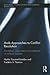 Arab Approaches to Conflict Resolution: Mediation, Negotiation and Settlement of Political Disputes (Routledge Studies in Peace and Conflict Resolution)