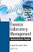 Forensic Laboratory Managem...