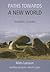 Paths Towards a New World: ...
