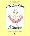 A Reader In Animation Studies by Jayne Pilling