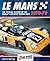 Le Mans 1970-79: The Offici...