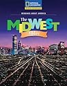 Reading Expeditions (Social Studies: Readings About America): The Midwest Today