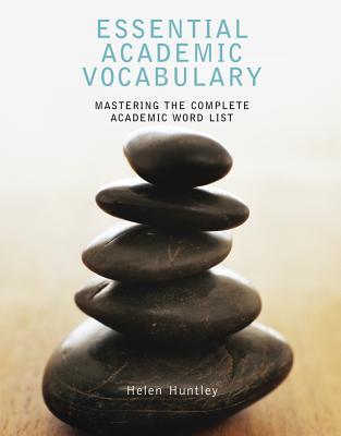 Essential Academic Vocabulary: Mastering the Complete Academic Word List (Paperback)