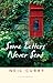 Some Letters Never Sent by Neil Curry