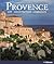 PROVENCE : Art Architecture Landscape