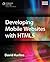 Developing Mobile Websites with HTML5