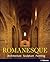 Romanesque: Architecture, Sculpture, Painting