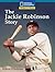 Windows on Literacy Fluent Plus (Social Studies: History/Culture): The Jackie Robinson Story (Avenues)
