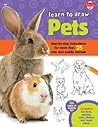 Learn to Draw Pets: Step-by-step instructions for more than 25 cute and cuddly animals