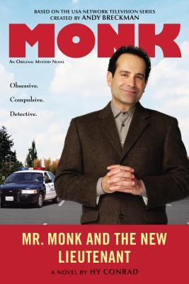 Mr. Monk and the New Lieutenant (Mr. Monk #19)