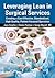Leveraging Lean in Surgical...