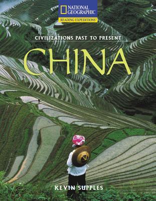 Reading Expeditions (Social Studies: Civilizations Past to Present): China (Nonfiction Reading and Writing Workshops)