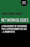 Networkologies by Christopher Vitale