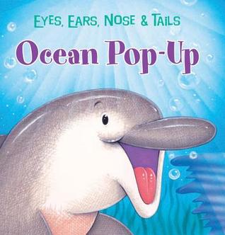Ocean Pop-Up: Eyes, Ears, Nose & Tail (Hardcover)