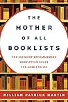 The Mother of All Booklists by William Patrick Martin