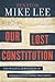 Our Lost Constitution: The ...