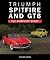 Triumph Spitfire and GT6: T...