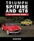 Triumph Spitfire and GT6: The Complete Story (Crowood Autoclassics)