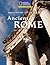 Reading Expeditions (World Studies: World History): Ancient Rome (500 B.C.-A.D. 500)