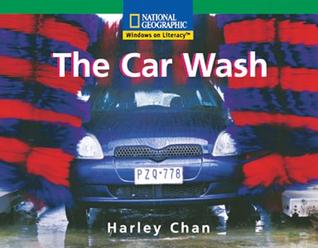 Windows on Literacy Fluent (Social Studies: Technology): The Car Wash