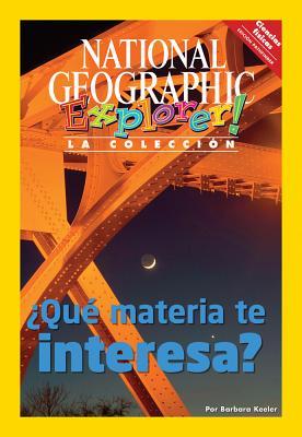 Explorer Books (Pathfinder Spanish Science: Physical Science): ¿Que materia te interesa?