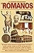 Los Romanos/ the Romans (Spanish Edition)