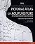 Pictorial Atlas of Acupuncture: An Illustrated Manual of Acupuncture Points