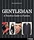 Gentleman: A Timeless Guide to Fashion