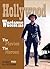 Hollywood Westerns: The Movies. The Heroes. - Includes 6 FREE 8x10 Prints (Book and Print Packs)