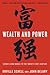 Wealth and Power: China's Long March to the Twenty-first Century