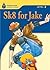 Sk8 for Jake: Foundations Reading Library 2