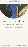 Adieu, Babylone: ...