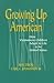 Growing Up American by Min Zhou