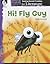 Hi! Fly Guy: An Instructional Guide for Literature - Novel Study Guide for Elementary School Literature with Close Reading and Writing Activities (Great Works Classroom Resource)