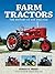 Farm Tractors: The History of the Tractor