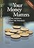Your Money Matters: Financial Wisdom from the Parables of Jesus (Discovery Series Bible Study)