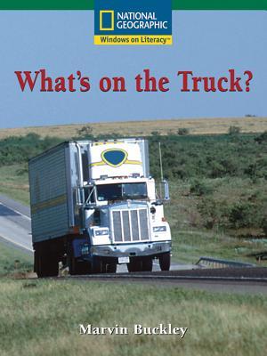 What's on the Truck? (Windows on Literacy, Fluent: Language, Literacy, and Vocabulary)