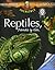Increible Enc. Reptiles, Ranas y CIA by Ediciones Larousse