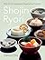 Shojin Ryori: The Art of Japanese Vegetarian Cuisine