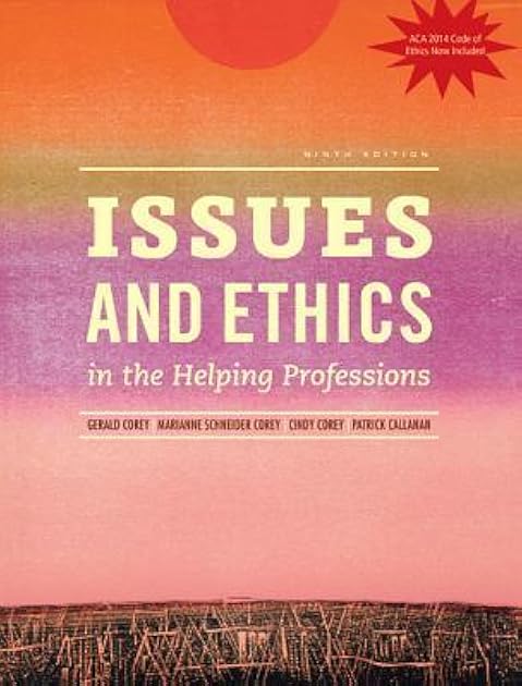 Issues and Ethics in the Helping Professions